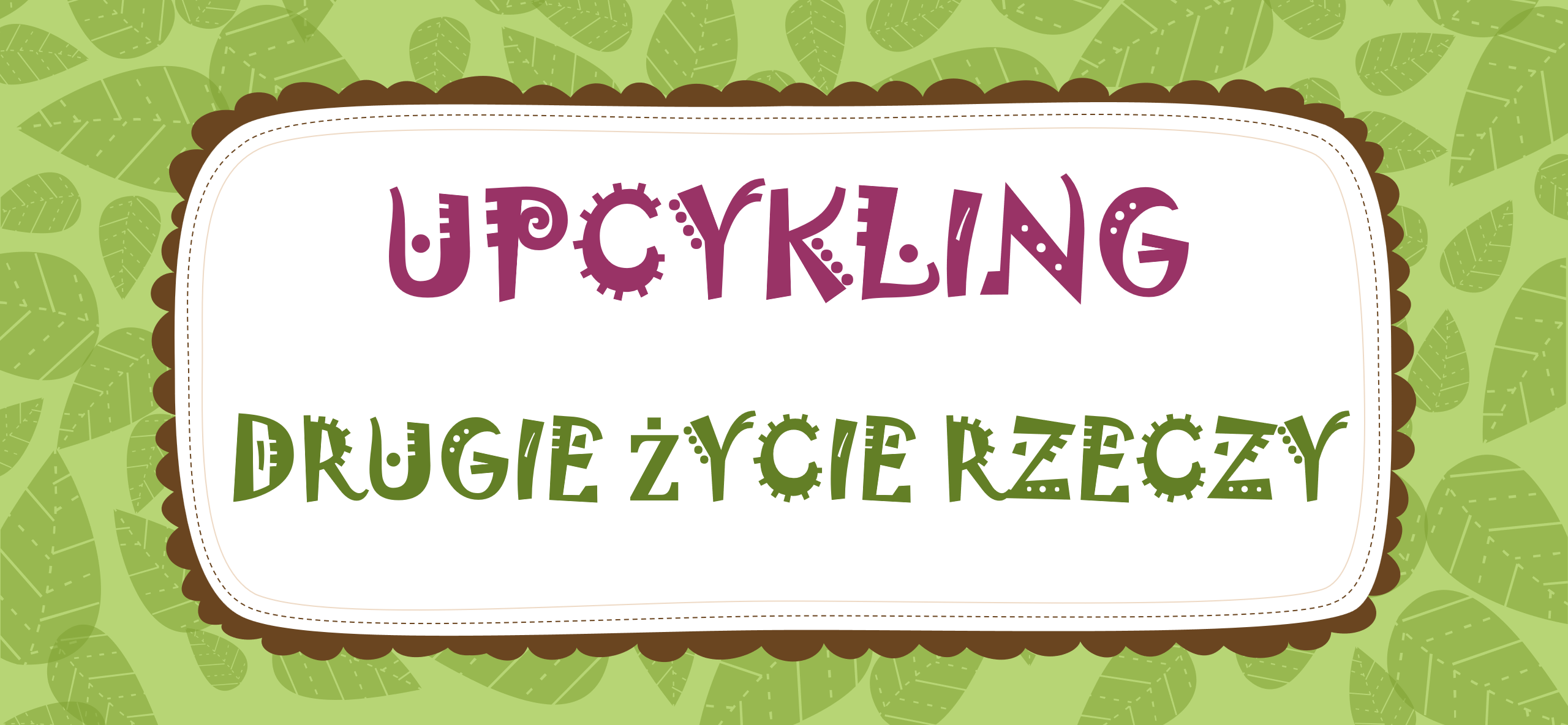 Wyniki konkursu „Upcyckling – drugie życie rzeczy”